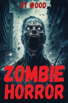 Paperback Zombie Horror: a scary horror book for kids 13-16 Book