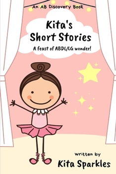 Paperback Kita's Short Stories: A feast of ABDL/LG wonder Book