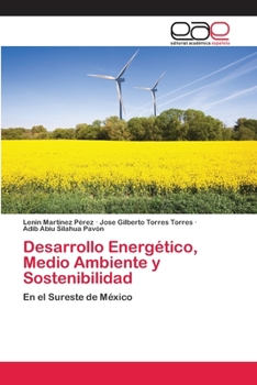 Paperback Desarrollo Energético, Medio Ambiente y Sostenibilidad [Spanish] Book