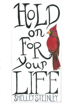Paperback Hold on For Your Life Book