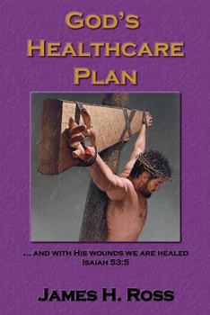 Paperback God's Healthcare Plan: And with His Stripes We Are Healed Book