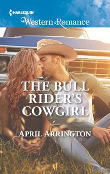 The Bull Rider's Cowgirl - Book #3 of the Men of Raintree Ranch