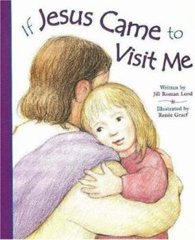 Board book If Jesus Came to Visit Book