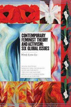 Paperback Contemporary Feminist Theory and Activism: Six Global Issues Book