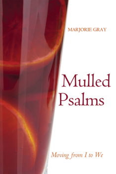 Paperback Mulled Psalms: Moving from I to We Book
