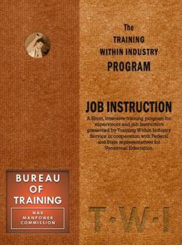 Paperback Training Within Industry: Job Instruction: Job Instruction Book