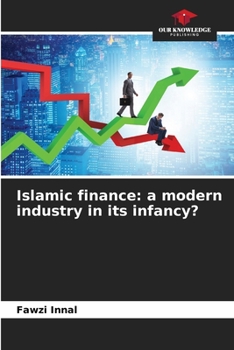Paperback Islamic finance: a modern industry in its infancy? Book