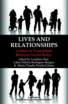 Paperback Lives and Relationships: Culture in Transitions Between Social Roles Book