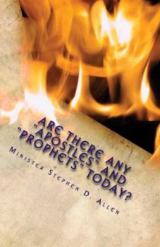 Paperback Are There Any Apostles and Prophets Today? Book