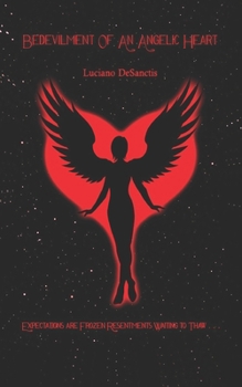 Paperback BEDEVILMENT of an ANGELIC HEART Book