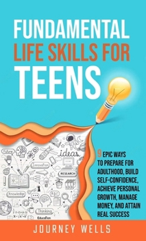 Hardcover Fundamental Life Skills for Teens Book