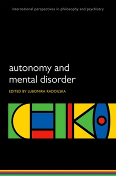 Paperback Autonomy and Mental Disorder Book