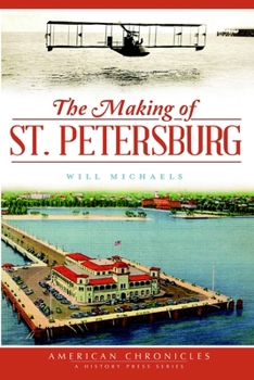 Paperback The Making of St. Petersburg Book