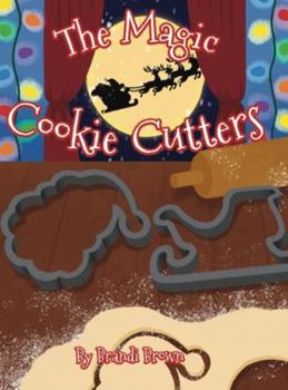 The Magic Cookie Cutters