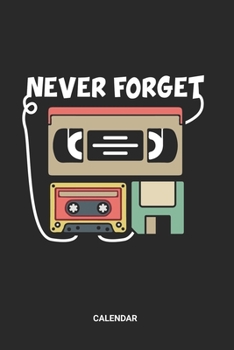 Calendar: Retro 80s 90s Electronics Tape Cassette Themed Weekly and Monthly Calendar Planner (6x9 inches) ideal as a fun gift to a nostalgist, a retro ... and nineties or for geeks, nerds or hipsters.