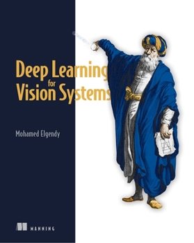 Paperback Deep Learning for Vision Systems Book