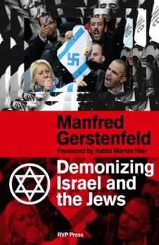 Paperback Demonizing Israel and the Jews Book