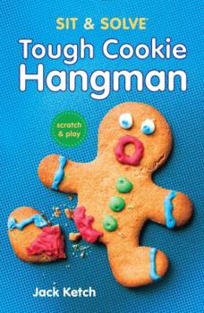 Paperback Sit & Solve(r) Tough Cookie Hangman Book