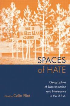 Paperback Spaces of Hate: Geographies of Discrimination and Intolerance in the U.S.A. Book