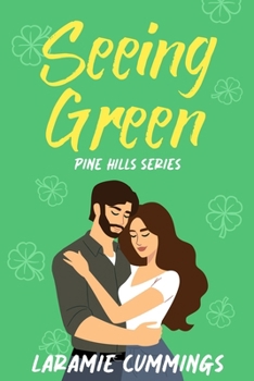 Paperback Seeing Green: Pine Hills Series Book