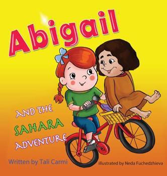 Hardcover Abigail and the Sahara Adventure Book