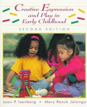 Paperback Creative Expression and Play in Early Childhood Book