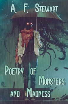 Poetry of Monsters and Madness