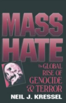 Paperback Mass Hate: The Global Rise of Genocide and Terror Book