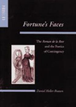 Fortune's Faces: The Roman de la Rose and the Poetics of Contingency - Book  of the Parallax: Re-visions of Culture and Society