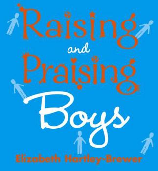 Paperback Raising and Praising Boys Book