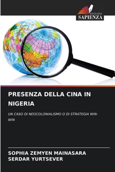 Paperback Presenza Della Cina in Nigeria [Italian] Book