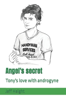 Paperback Angel's secret: Tony's love with androgyne Book