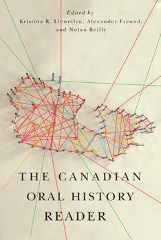 Paperback The Canadian Oral History Reader, 231 Book