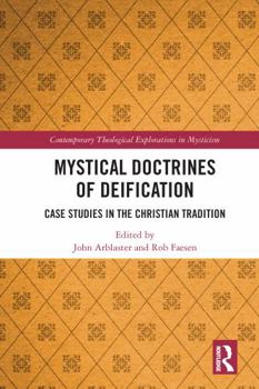 Paperback Mystical Doctrines of Deification: Case Studies in the Christian Tradition Book