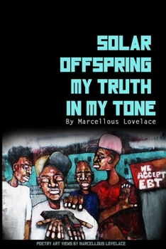 Paperback Solar Offspring My Truth in My Tone Book