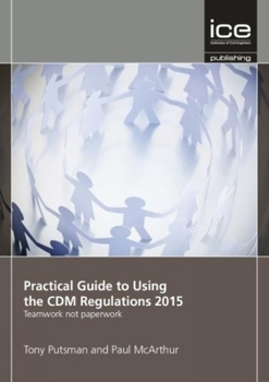 Paperback Practical Guide to Using the CDM Regulations 2015 Book