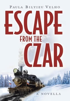 Hardcover Escape from the Czar: A Novella Book