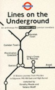 Paperback Northern Line: Northern Line: An Anthology for London Travellers (Lines on the Underground) Book