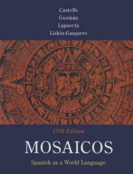 Paperback Mosaicos: Spanish as a World Language Book