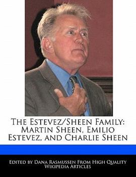 The Estevez/Sheen Family : Martin Sheen, Emilio Estevez, and Charlie Sheen