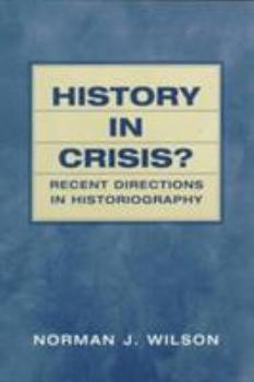 Paperback History in Crisis? Recent Directions in Historiography Book
