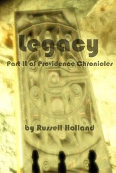 Paperback Legacy: Part 2 of Providence Chronicles Book