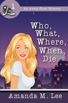 Paperback Who, What, Where, When, Die Book