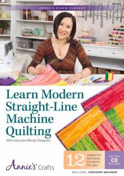 Learn Modern Straight-Line Machine Quilting Class DVD: With Instructor Wendy Sheppard