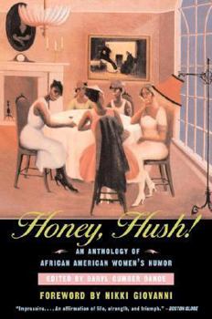 Paperback Honey, Hush!: An Anthology of African American Women's Humor Book