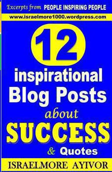 Paperback 12 inspirational Blog Posts about Success & Quotes Book