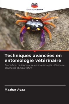 Paperback Techniques avancées en entomologie vétérinaire [French] Book
