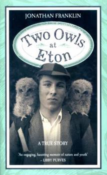 Hardcover Two Owls at Eton: A True Story Book