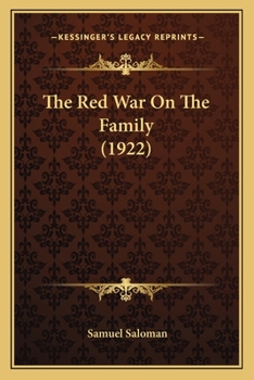 Paperback The Red War On The Family (1922) Book