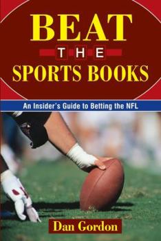 Paperback Beat the Sports Books: An Insider's Guide to Betting the NFL Book